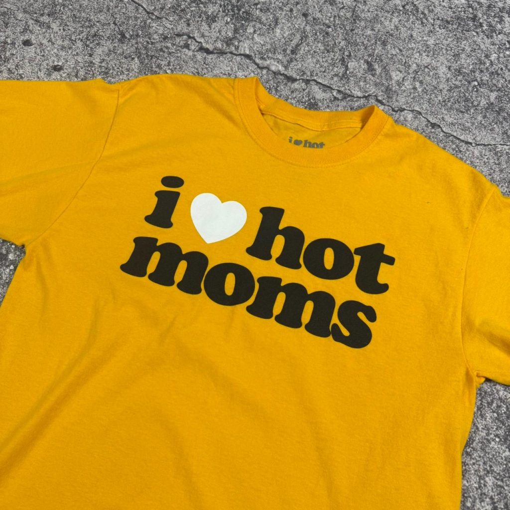 I Love Hot Moms Tee